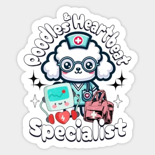 Poodles Cute - Nurse Doctors Medical Sticker